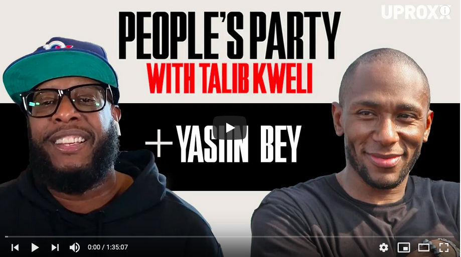 People's Party with Talib Kweli: Yasiin Bey « Talib Kweli